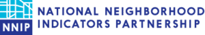 National Neighborhood Indicators Partnership (NNIP)